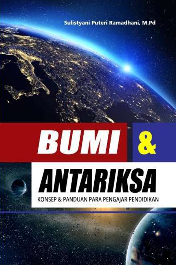 BUMI DAN ANTARIKSA  (Konsep dan Panduan Pengajar Inovatif)